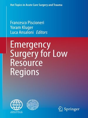 cover image of Emergency Surgery for Low Resource Regions